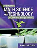 Inquiry into Math, Science & Technology for Teaching Young Children