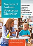 Treatment of Autism Spectrum Disorder: Evidence-Based Intervention Strategies for Communication & Social Interactions (CLI)