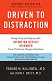 Driven to Distraction (Revised): Recognizing and Coping with Attention Deficit Disorder