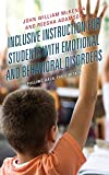 Inclusive Instruction for Students with Emotional and Behavioral Disorders: Pulling Back the Curtain