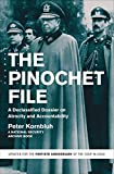 The Pinochet File: A Declassified Dossier on Atrocity and Accountability