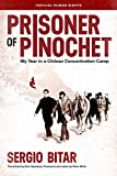 Prisoner of Pinochet: My Year in a Chilean Concentration Camp (Critical Human Rights)