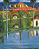 Cuba: A History in Art