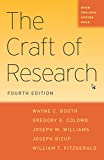 The Craft of Research, Fourth Edition (Chicago Guides to Writing, Editing, and Publishing)