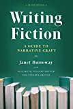 Writing Fiction, Tenth Edition: A Guide to Narrative Craft (Chicago Guides to Writing, Editing, and Publishing)