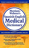 Merriam-Websters Spanish-English Medical Dictionary (English, Spanish and Multilingual Edition)