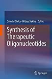 Synthesis of Therapeutic Oligonucleotides