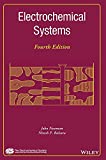 Electrochemical Systems (The ECS Series of Texts and Monographs)