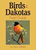 Birds of the Dakotas Field Guide (Bird Identification Guides)