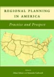 Regional Planning in America: Practice and Prospect