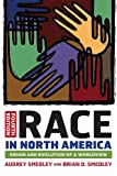 Race in North America: Origin and Evolution of a Worldview