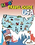 Kids' Travel Guide - USA: No matter where you visit in the USA - kids enjoy fascinating facts, fun activities, useful tips, quizzes and Leonardo! (Kids' Travel Guides) (Volume 9)