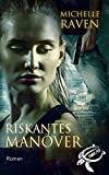 Riskantes Manöver (TURT/LE, 2) (German Edition)