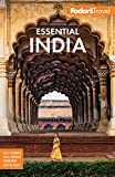 Fodor's Essential India: with Delhi, Rajasthan, Mumbai & Kerala (Full-color Travel Guide)