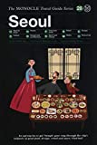 The Monocle Travel Guide to Seoul: The Monocle Travel Guide Series (Monocle Travel Guide, 28)