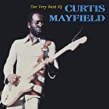 The Very Best of Curtis Mayfield