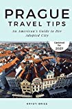 Prague Travel Tips: An American's Guide to Her Adopted City