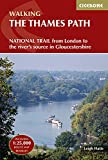 Walking the Thames Path: From London to the River's Source in Gloucestershire (Cicerone Walking)