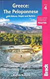 Greece: The Peloponnese: with Athens, Delphi and Kythira (Bradt Travel Guide)