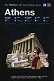 The Monocle Travel Guide to Athens: The Monocle Travel Guide Series (Monocle Travel Guide, 34)