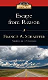 By Francis A. Schaeffer - Escape from Reason (11/26/06)