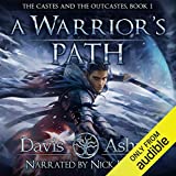 A Warrior's Path: The Castes and the OutCastes Book 1