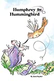 Humphrey the Hummingbird