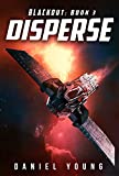 Disperse (Blackout Book 3)