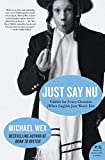 Just Say Nu: Yiddish for Every Occasion (When English Just Won't Do)