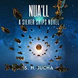 Nua'll: The Silver Ships Series, Book 11