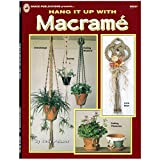 Hang it Up and Have a Seat DIY Crafting Weaving Knotting Macram Books (Hang it Up)