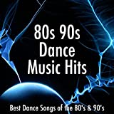 80s 90s Dance Music Hits: Best Dance Songs of the 80's & 90's for a Disco Party