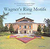 Wagner's Ring Motifs - An Audio Guide