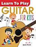 Learn To Play GUITAR for Kids