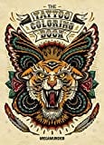 Tattoo Coloring Book: (Adult Coloring Books, Coloring Books for Adults, Coloring Books for Grown-Ups)