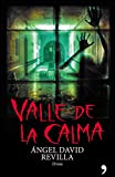 Valle de la calma (Fuera de colección) (Spanish Edition)