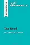 The Road by Cormac McCarthy (Book Analysis): Detailed Summary, Analysis and Reading Guide