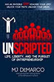 UNSCRIPTED: Life, Liberty, and the Pursuit of Entrepreneurship