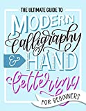 The Ultimate Guide to Modern Calligraphy & Hand Lettering for Beginners