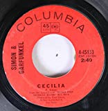 Simon & Garfunkel 45 RPM Cecilia / The Only Living Boy In New York
