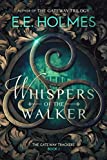Whispers of the Walker (The Gateway Trackers Book 1)