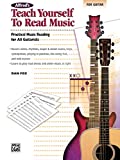 Alfred's Teach Yourself to Read Music for Guitar: Practical Music Reading for All Guitarists! (Teach Yourself Series)