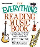 The Everything Reading Music Book with CD: A Step-By-Step Introduction To Understanding Music Notation And Theory