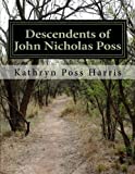 Descendents of John Nicholas Poss