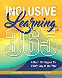 Inclusive Learning 365: Edtech Strategies for Every Day of the Year