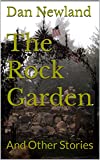 The Rock Garden: And Other Stories