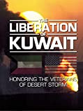 The Liberation of Kuwait 25th Anniversary w/DVD Documentary