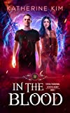 In The Blood (Federal Paranormal Activities Agency Book 3)