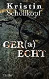 Ger(a)echt (German Edition)