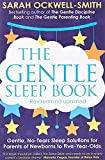 The Gentle Sleep Book: Gentle, No-Tears, Sleep Solutions for Parents of Newborns to Five-Year-Olds